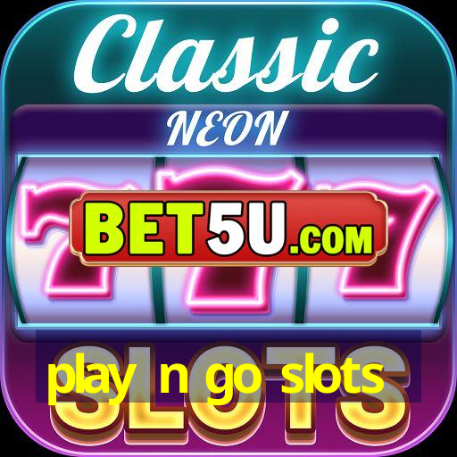 play n go slots